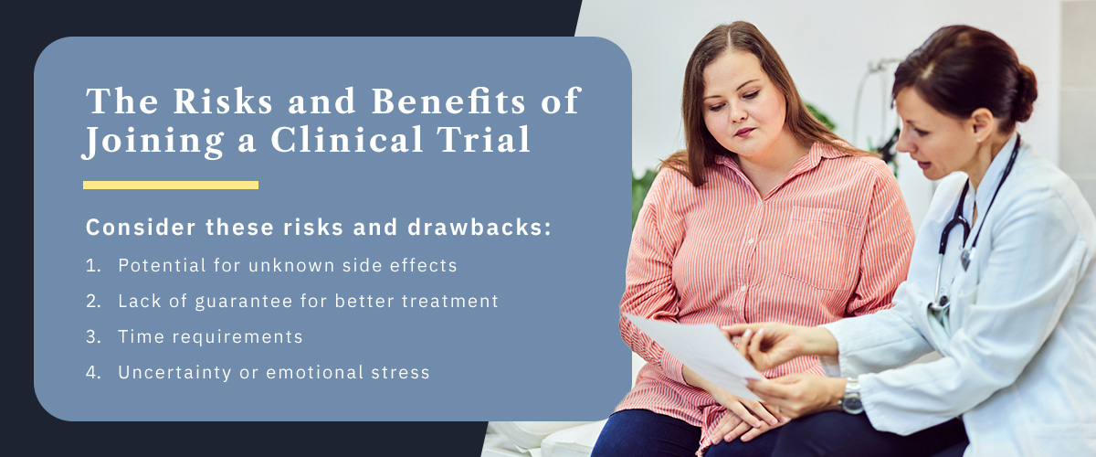 The Risks and Benefits of Joining a Clinical Trial